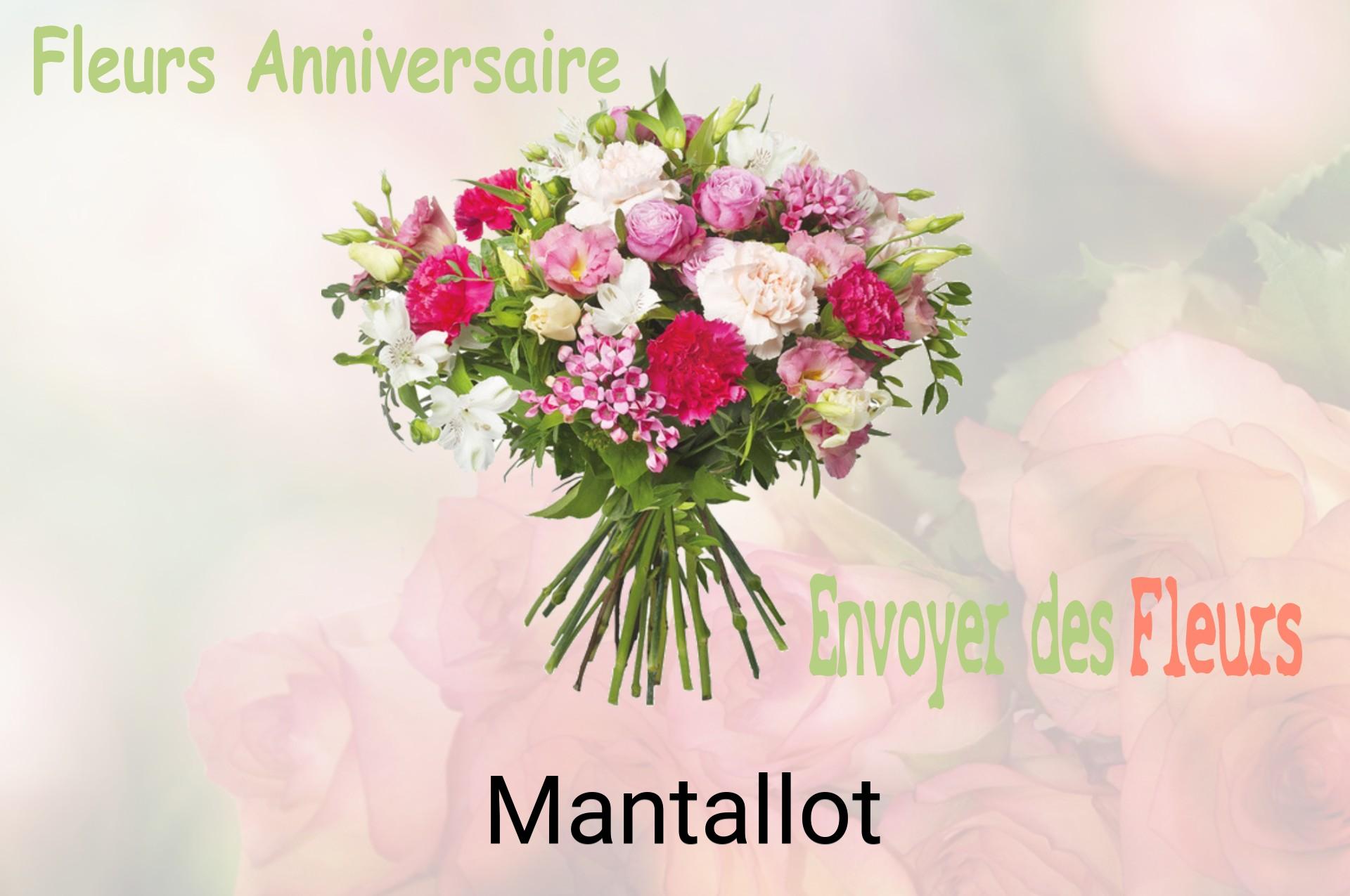 Bouquet de fleurs d’anniversaire livré à Mantallot